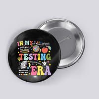 In My Testing Era Teachers Student Rock The Test Testing Day Button
