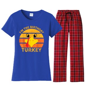 I M The Birthday Turkey Face Funny Happy Thanksgiving Gift Women's Flannel Pajama Set