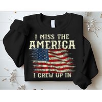 I Miss The America I Grew Up In Usa Flag 4th Of July 2024 Sweatshirt