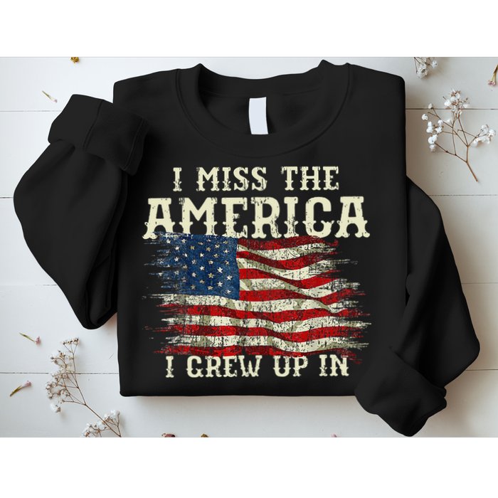 I Miss The America I Grew Up In Usa Flag 4th Of July 2024 Sweatshirt