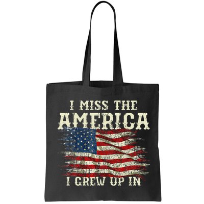 I Miss The America I Grew Up In Usa Flag 4th Of July 2024 Bag