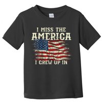 I Miss The America I Grew Up In Usa Flag 4th Of July 2024 Toddler T-Shirt
