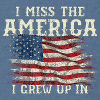 I Miss The America I Grew Up In Usa Flag 4th Of July 2024 Garment-Dyed Sweatshirt