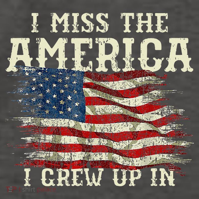 I Miss The America I Grew Up In Usa Flag 4th Of July 2024 Vector Backpack