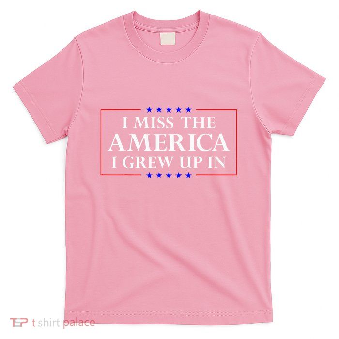 I Miss The America I Grew Up In American Flag T-Shirt
