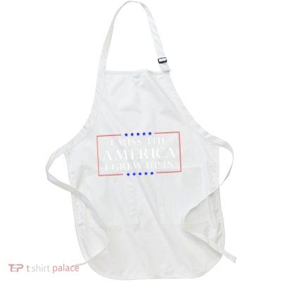 I Miss The America I Grew Up In American Flag Apron