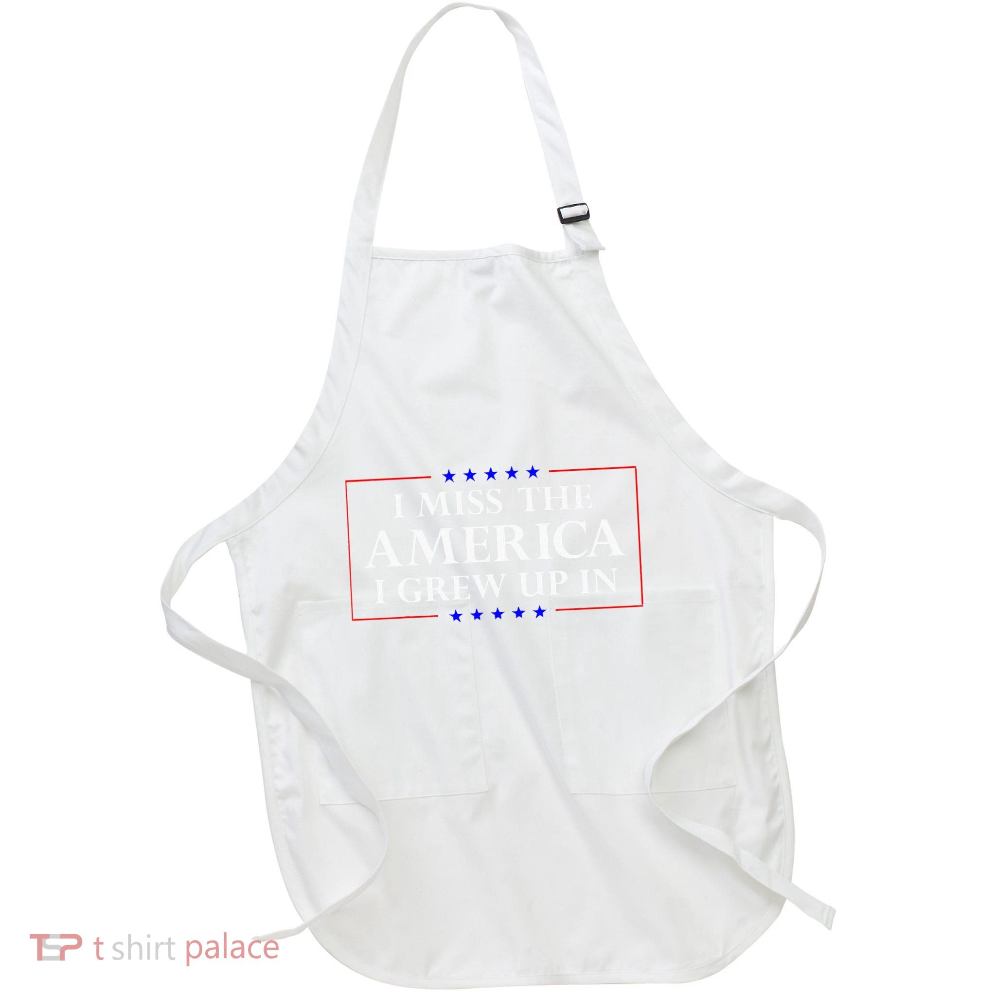 I Miss The America I Grew Up In American Flag Apron