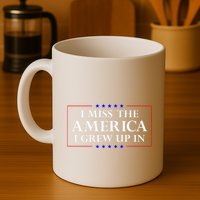 I Miss The America I Grew Up In American Flag Mug