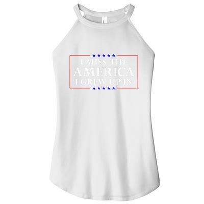 I Miss The America I Grew Up In American Flag Women's Perfect Tri Rocker Tank
