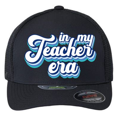 In My Teacher Era Retro Style Flexfit Unipanel Trucker Cap