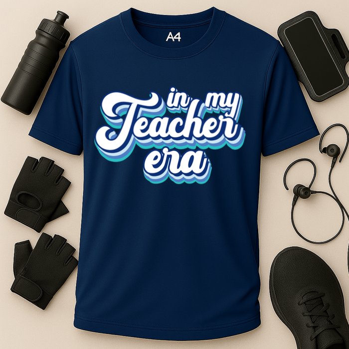 In My Teacher Era Retro Style Performance Shirt