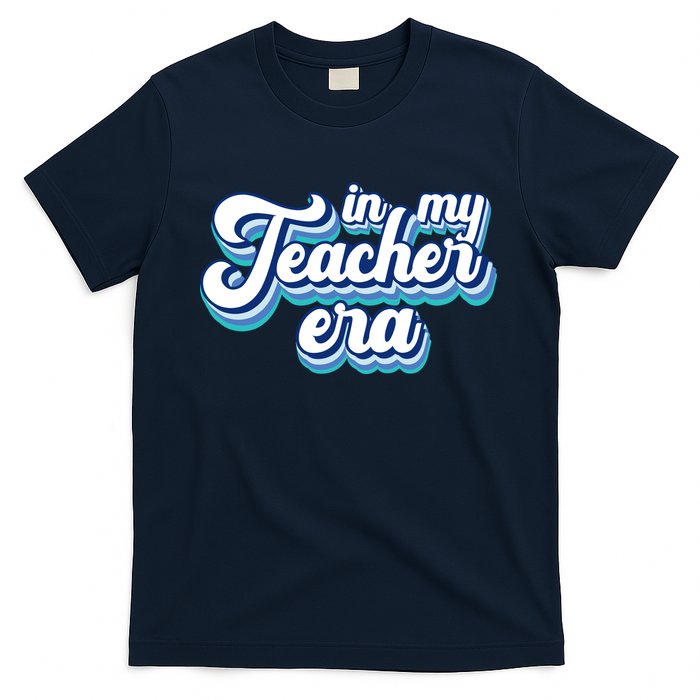 In My Teacher Era Retro Style T-Shirt