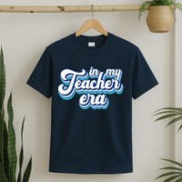 In My Teacher Era Retro Style T-Shirt