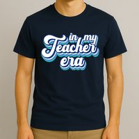 In My Teacher Era Retro Style T-Shirt