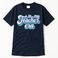 In My Teacher Era Retro Style Tall T-Shirt