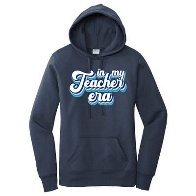 In My Teacher Era Retro Style Women's Pullover Hoodie