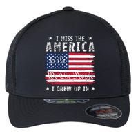 I Miss The America I Grew Up In American Since 1776 Patriotic US Constitution Flexfit Unipanel Trucker Cap