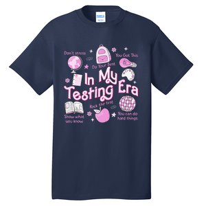 In My Testing Era Teachers Student Rock The Test Testing Day Tall T-Shirt