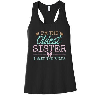 I make the rules Oldest Adult 3 Sisters Matching Sibling Fun Women's Racerback Tank