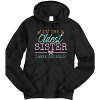 I make the rules Oldest Adult 3 Sisters Matching Sibling Fun Tie Dye Hoodie