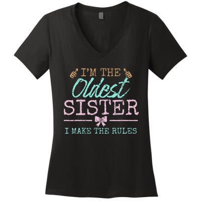 I make the rules Oldest Adult 3 Sisters Matching Sibling Fun Women's V-Neck T-Shirt