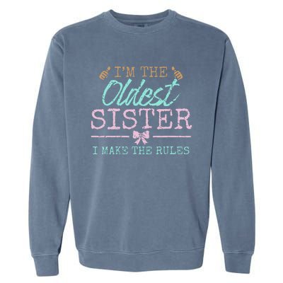 I make the rules Oldest Adult 3 Sisters Matching Sibling Fun Garment-Dyed Sweatshirt