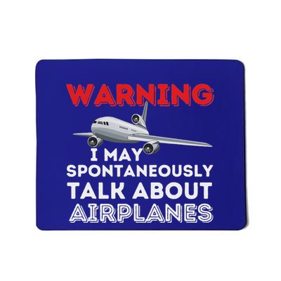 I May Talk About Airplanes Pilot & Aviation Airplane Mousepad