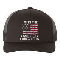 I Miss The America I Grew Up In Vintage American Usa Flag Yupoong Adult 5-Panel Trucker Hat