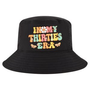 In My Thirties Era Groovy 30th Birthday 30S Funny For Wo Cool Comfort Performance Bucket Hat