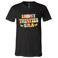 In My Thirties Era Groovy 30th Birthday 30S Funny For Wo V-Neck T-Shirt