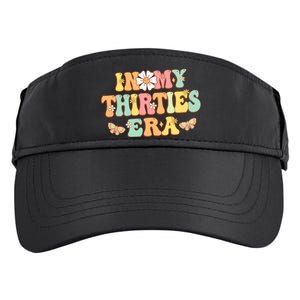 In My Thirties Era Groovy 30th Birthday 30S Funny For Wo Adult Drive Performance Visor