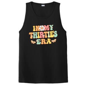 In My Thirties Era Groovy 30th Birthday 30S Funny For Wo PosiCharge Competitor Tank