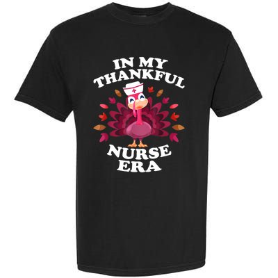 In My Thankful Nurse Era Retro Autumn Thanksgiving Nurse Garment-Dyed Heavyweight T-Shirt