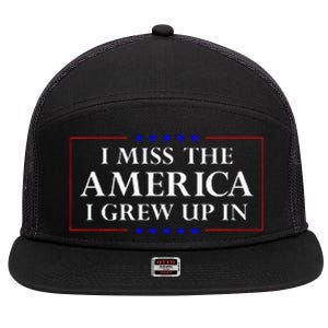 I Miss The America I Grew Up In American Flag 7 Panel Mesh Trucker Snapback Hat