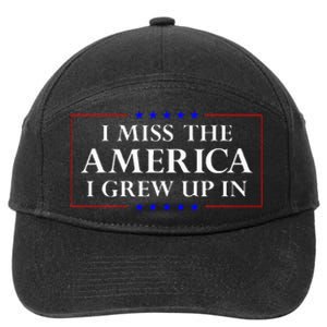 I Miss The America I Grew Up In American Flag 7-Panel Snapback Hat