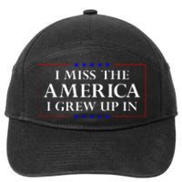 I Miss The America I Grew Up In American Flag 7-Panel Snapback Hat