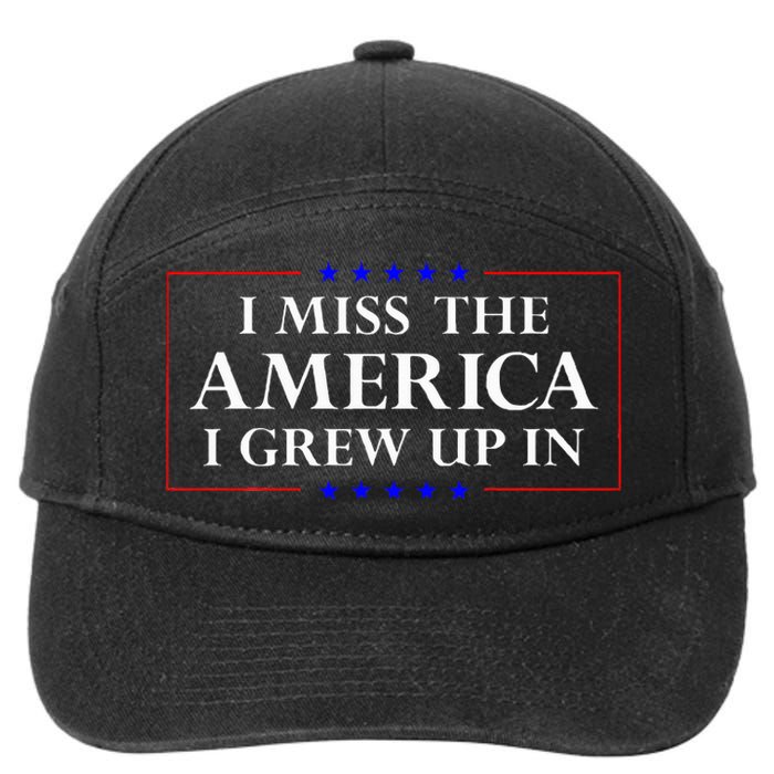 I Miss The America I Grew Up In American Flag 7-Panel Snapback Hat