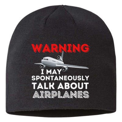 I May Talk About Airplanes Funny Pilot & Aviation Airplane Sustainable Beanie