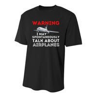 I May Talk About Airplanes Funny Pilot & Aviation Airplane Youth Performance Sprint T-Shirt