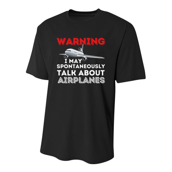 I May Talk About Airplanes Funny Pilot & Aviation Airplane Youth Performance Sprint T-Shirt