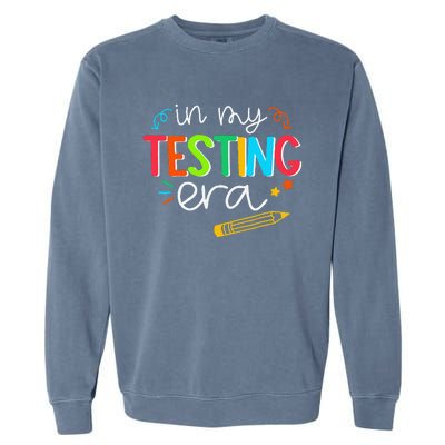 In My Testing Era Motivation Test Day Testing Women Teachers Garment-Dyed Sweatshirt