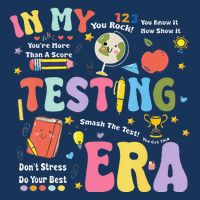 In My Testing Era Motivational Testing Day Funny Teacher Drawstring Bag