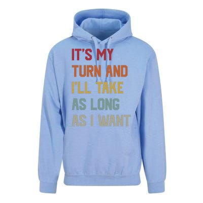 Its My Turn And Ill Take As Long As I Want Funny Board Game Unisex Surf Hoodie