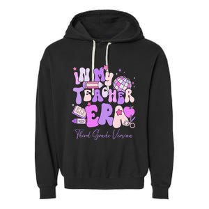 In My Teacher Era 3rd Grade Version 3rd Grade Teacher Era Garment-Dyed Fleece Hoodie