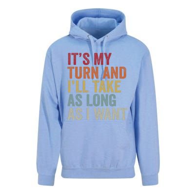 Its My Turn And ILl Take As Long As I Want Funny Board Game Unisex Surf Hoodie