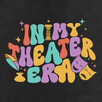 In My Theater Era Funny Theater Lover Acting Teacher Drama 7 Panel Mesh Trucker Snapback Hat