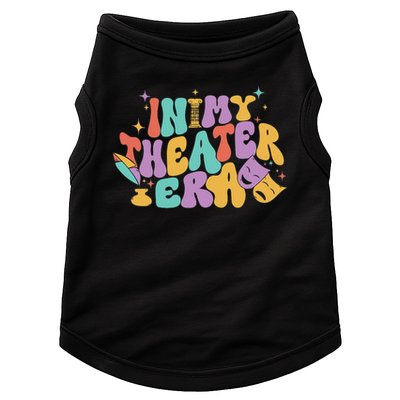 In My Theater Era Funny Theater Lover Acting Teacher Drama Doggie Tank