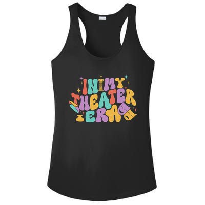 In My Theater Era Funny Theater Lover Acting Teacher Drama Ladies PosiCharge Competitor Racerback Tank