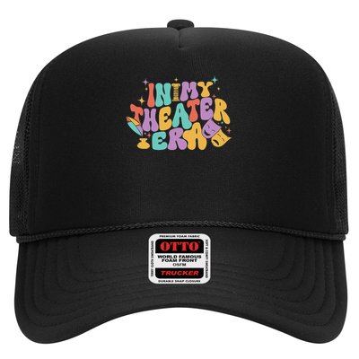In My Theater Era Funny Theater Lover Acting Teacher Drama Trucker Hat