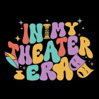 In My Theater Era Funny Theater Lover Acting Teacher Drama Kids Hoodie